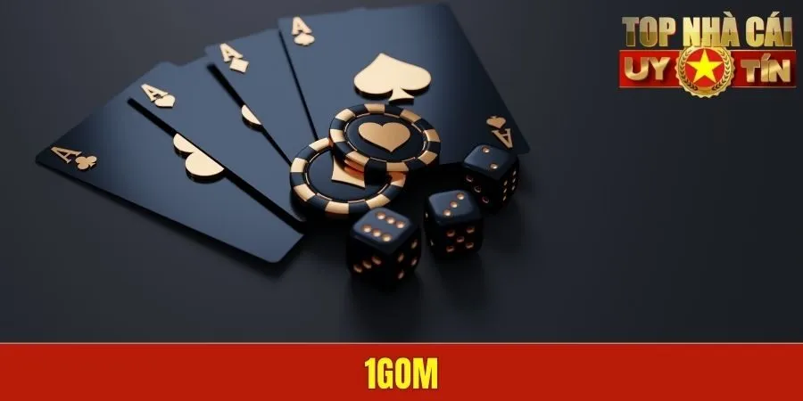 1GOM - Nền Tảng Chơi Bài Giải Trí Miễn Phí Chất Lượng Số 1