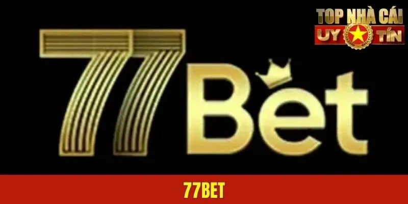 77Bet - Trải Nghiệm Đẳng Cấp Cùng Sân Chơi An Toàn Số 1