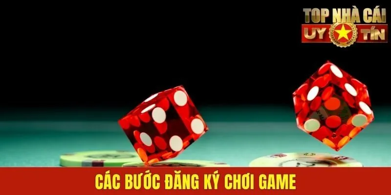 Các bước đăng ký chơi game