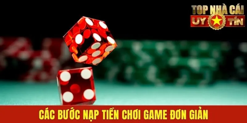 Các bước nạp tiền chơi game đơn giản