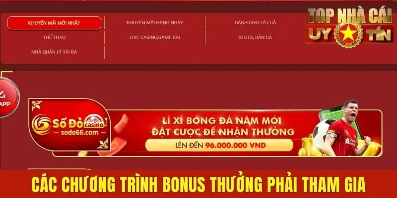 Các chương trình bonus thưởng phải tham gia