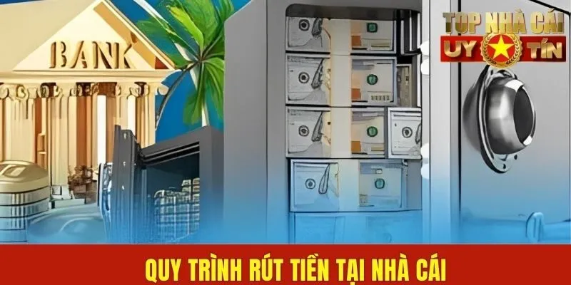 Cách rút tiền nhà cái chi tiết