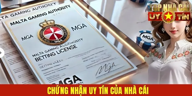 Chứng nhận uy tín của nhà cái