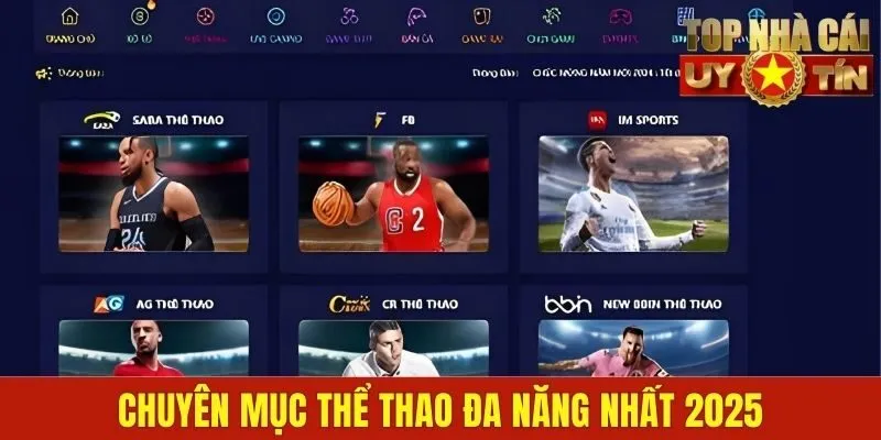 Chuyên mục thể thao đa năng nhất 2025