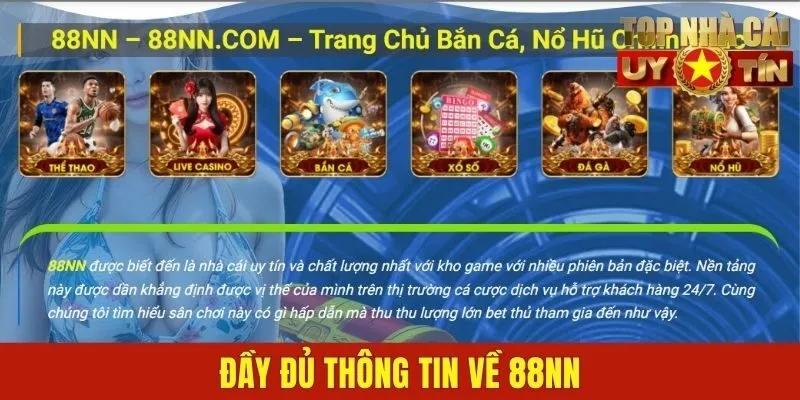 Đầy đủ thông tin về 88NN