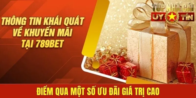 Điểm qua một số ưu đãi giá trị cao