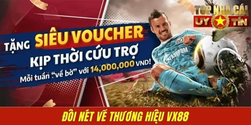 Đôi nét về thương hiệu VX88