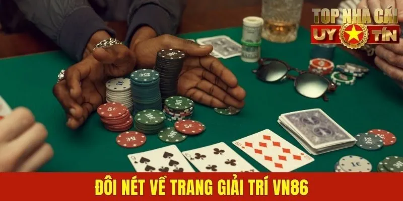 Đôi nét về trang giải trí Vn86