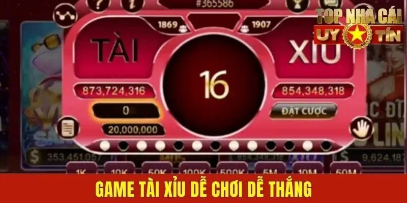 Game Tài xỉu dễ chơi dễ thắng