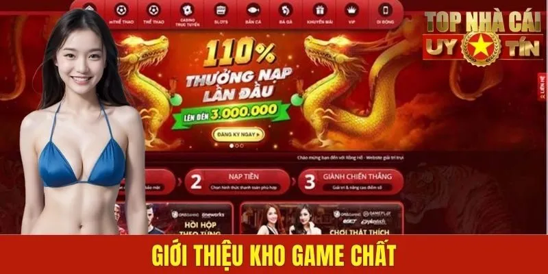 Giới thiệu kho game chất
