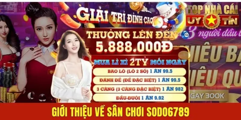 Giới thiệu về sân chơi Sodo6789