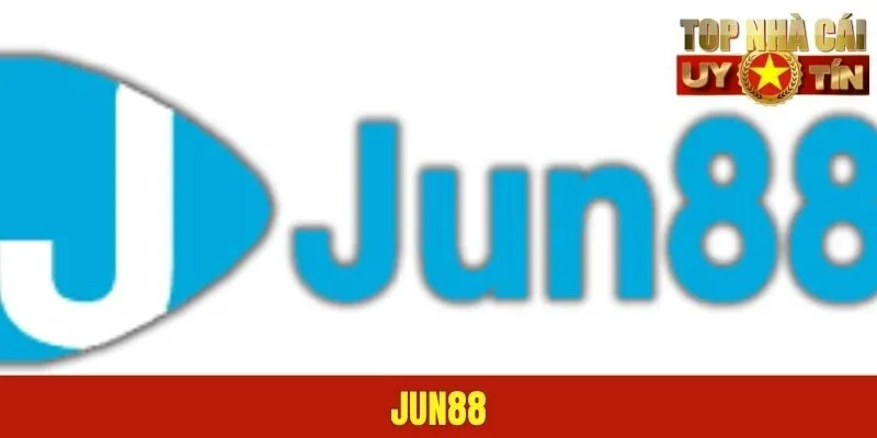 JUN88 - Lựa Chọn Nền Tảng Giải Trí Lý Tưởng Dành Cho Bạn!