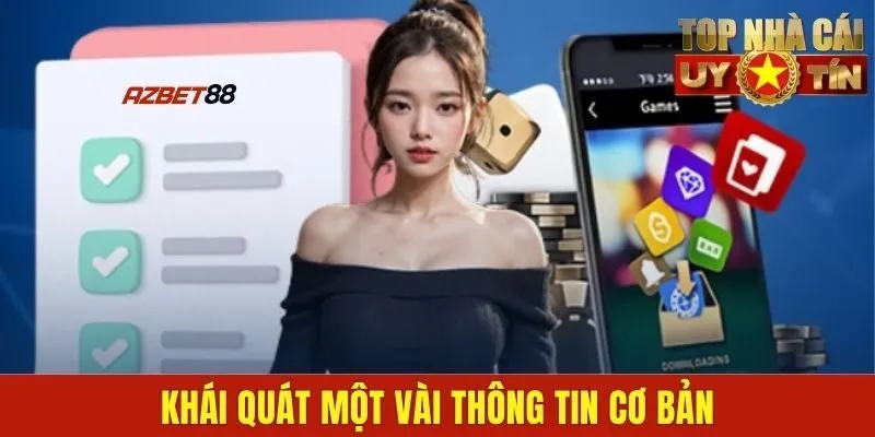 Khái quát một vài thông tin cơ bản