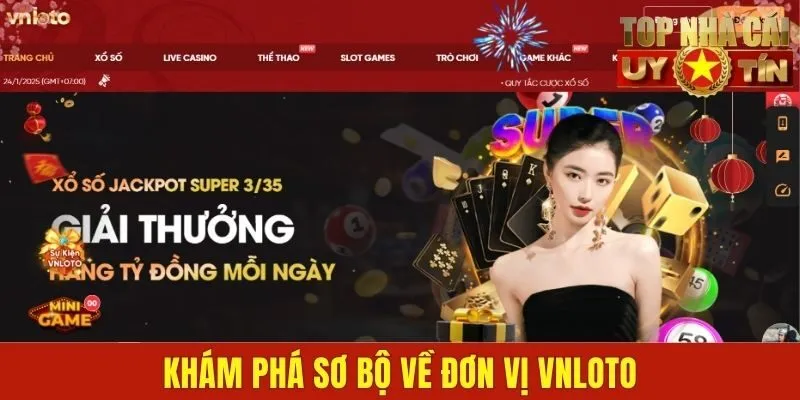 Khám phá sơ bộ về đơn vị VNLOTO
