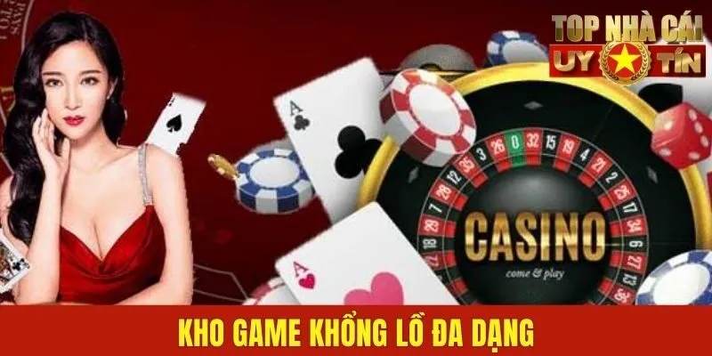 Kho game khổng lồ đa dạng