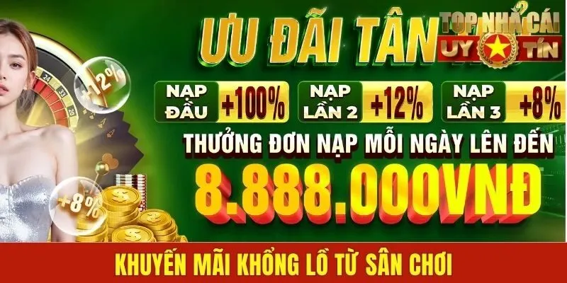 Khuyến mãi khổng lồ từ sân chơi