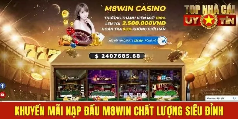 Khuyến mãi nạp đầu M8WIN chất lượng siêu đỉnh