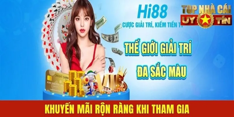 Khuyến mãi rộn ràng khi tham gia