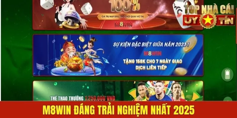 M8WIN đáng trải nghiệm nhất 2025