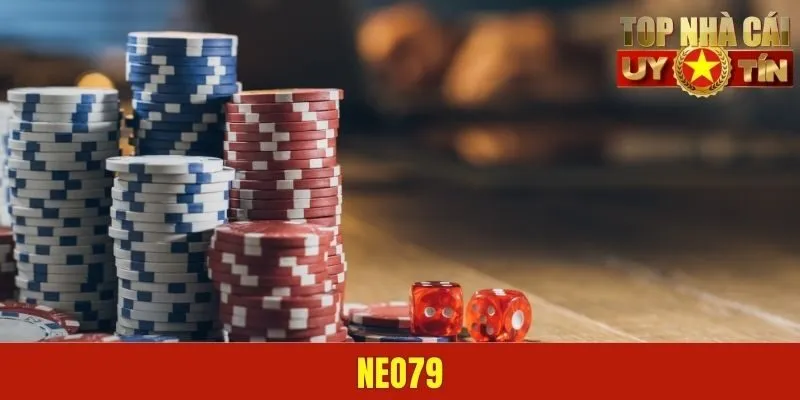 Neo79 - Nền Tảng Chơi Game Casino Online Đình Đám Nhất