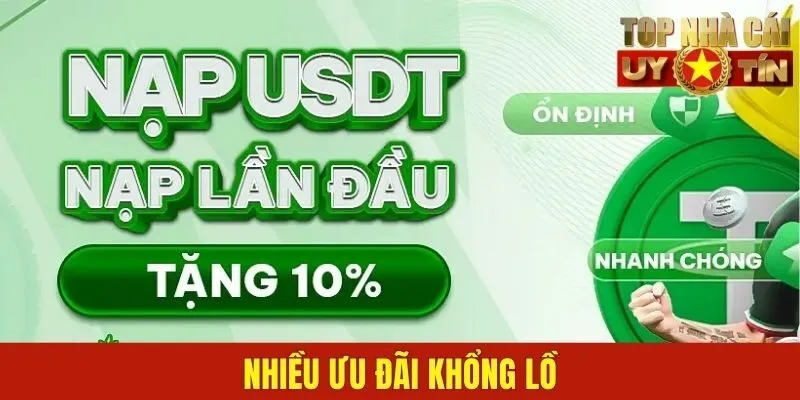 Nhiều ưu đãi khổng lồ