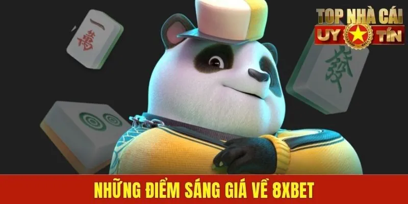Những điểm sáng giá về 8xbet
