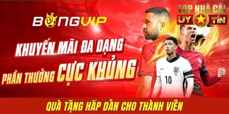 Quà tặng hấp dẫn cho thành viên