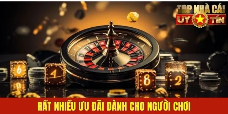 Rất nhiều ưu đãi dành cho người chơi