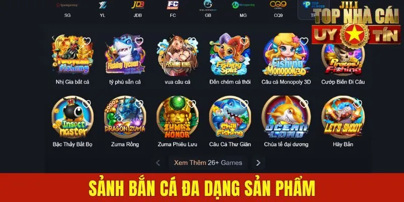 Sảnh bắn cá đa dạng sản phẩm