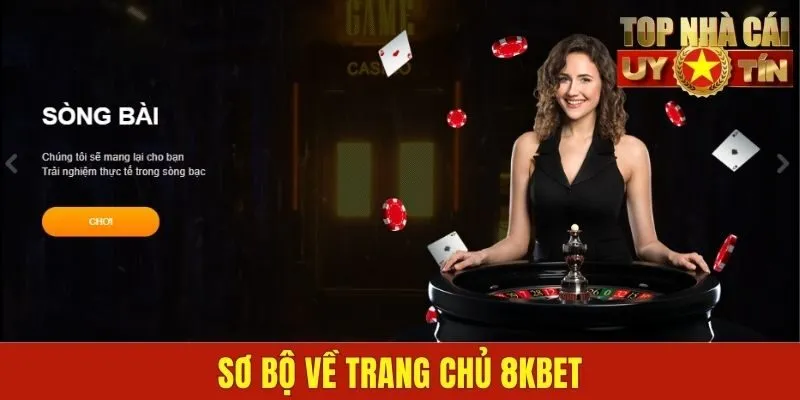 Sơ bộ về trang chủ 8KBET