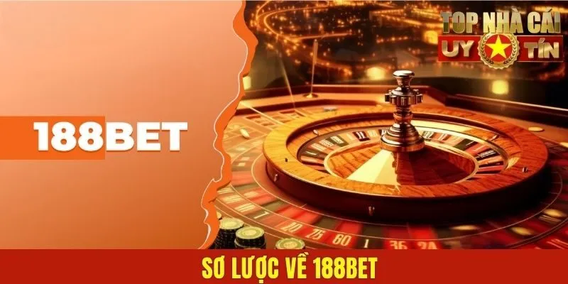 Sơ lược về 188BET