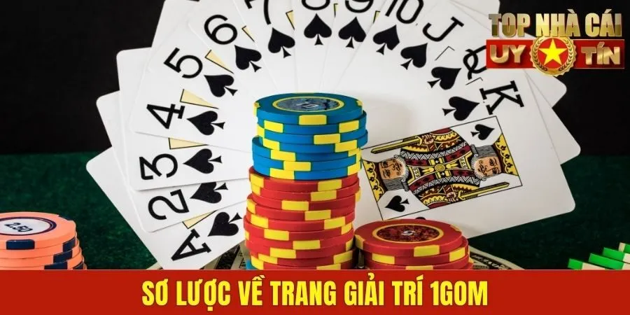 Sơ lược về trang giải trí 1GOM