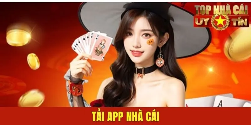 tải app nhà cái
