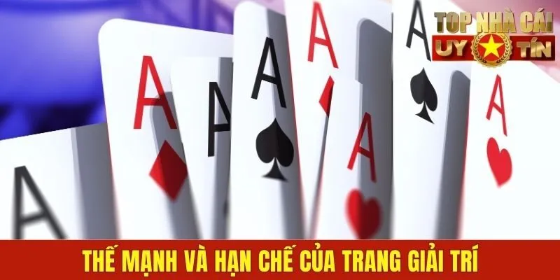 Thế mạnh và hạn chế của trang giải trí