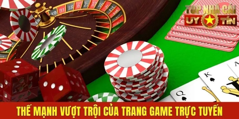 Thế mạnh vượt trội của trang game trực tuyến