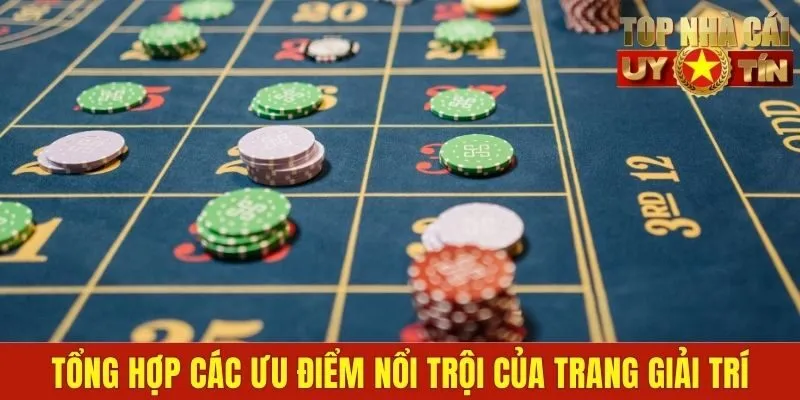 Tổng hợp các ưu điểm nổi trội của trang giải trí