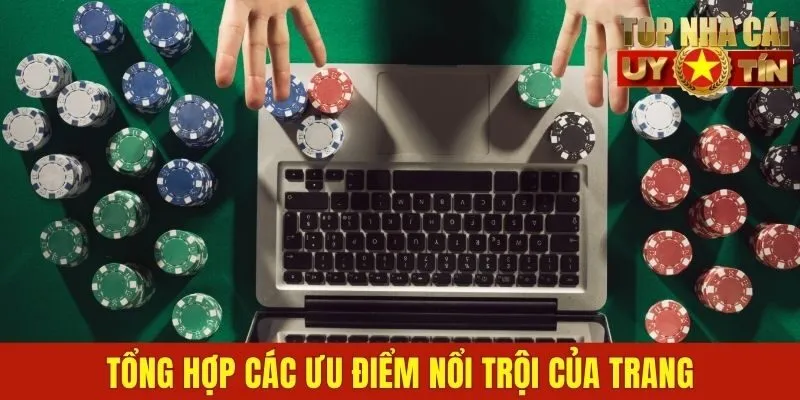 Tổng hợp các ưu điểm nổi trội của trang