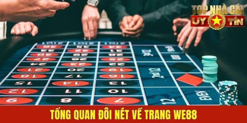Tổng quan đôi nét về trang We88