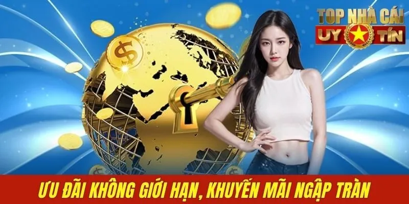 Ưu đãi không giới hạn, khuyến mãi ngập tràn