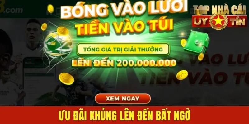 Ưu đãi khủng lên đến bất ngờ