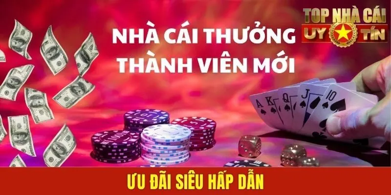 Ưu đãi siêu hấp dẫn