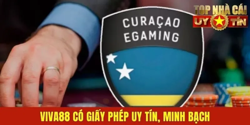 Viva88 có giấy phép uy tín, minh bạch