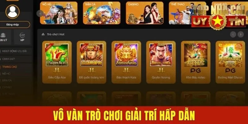 Vô vàn trò chơi giải trí hấp dẫn