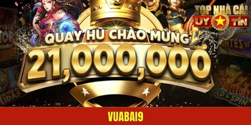 VUABAI9 – Nhà Cái Uy Tín, Đẳng Cấp Số 1 Đông Nam Á!