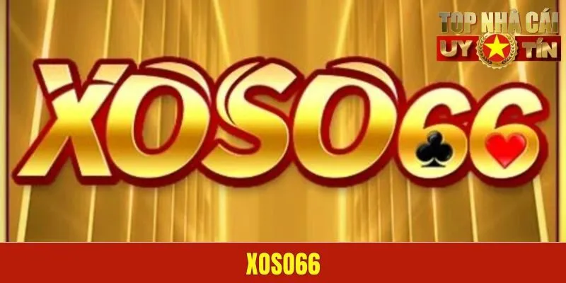 XOSO66 - Cổng Game Tốt Nhất Với Nhiều Cơ Hội Trúng Thưởng