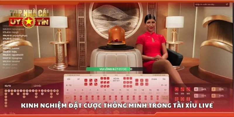 Kinh nghiệm đặt cược thông minh trong tài xỉu live