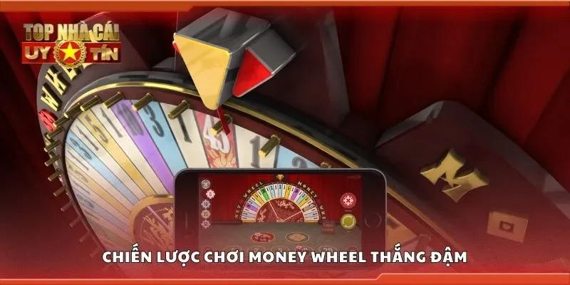 Chiến lược chơi money wheel thắng đậm