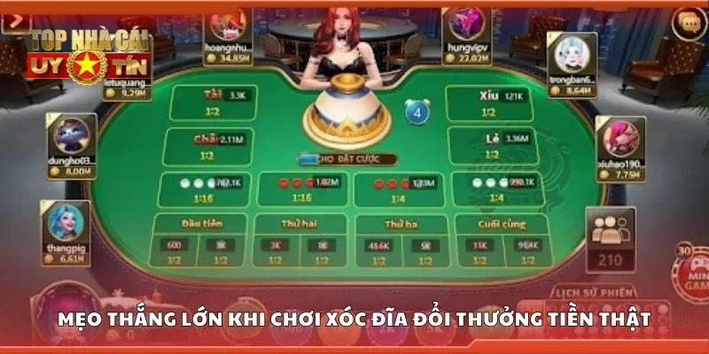 Mẹo thắng lớn khi chơi xóc đĩa đổi thưởng tiền thật