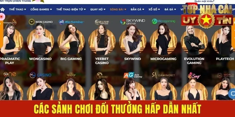 Các sảnh chơi đổi thưởng hấp dẫn nhất