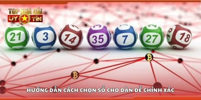 Hướng dẫn cách chọn số cho dàn đề chính xác